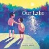 Book cover: Two young boys stand on a rock above a blue lake with a bright sun shining