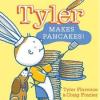 Tyler Makes Pancakes! Poster Image
