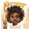 The Artivist book cover: Painted image of a young African American child with curly hair and brown skin holding a paint brush; after painting the book title in yellow paint