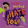 The Day Leo Said I HATE YOU! Poster Image