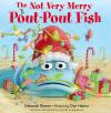 The Not Very Merry Pout-Pout Fish Poster Image