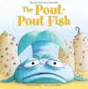 The Pout-Pout Fish book cover: A sad looking blue fish laying on the sandy ocean floor