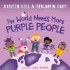 The World Needs More Purple People Poster Image