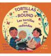 Tortillas are Round / Las tortillas son redondas Poster Image
