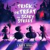 Trick or Treat on Scary Street book cover: Kids in costumes crossing a spooky street with glowing houses in the background