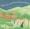 Way Up and Over Everything Poster Image