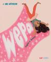 Wepa book cover: Girl main character with light brown skin and curly brown hair is upside down in cartwheel, smiling