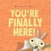 You're Finally Here Poster Image