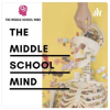 The Middle School Mind Podcast Poster Image