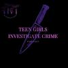 TEENS INVESTIGATE CRIME