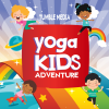 Happy kids playing on a rainbow with the words Yoga Kids Adventure.