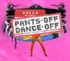 Pants-Off Dance-Off Poster Image