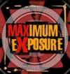 Maximum Exposure Poster Image