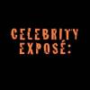 Celebrity Exposé Poster Image