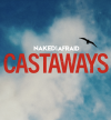 Naked and Afraid Castaways poster: Blue sky and white clouds with bird flying over white and red letters.