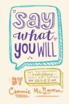 Portada del libro Say what you will